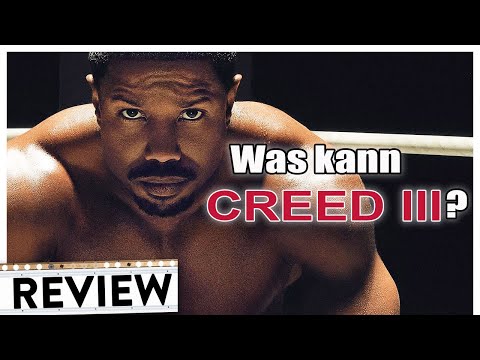 CREED III: ROCKY'S LEGACY | Review&Kritik
