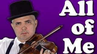 Video thumbnail of "All of Me - John Legend - Violin Cover by Pedro Alfonso"