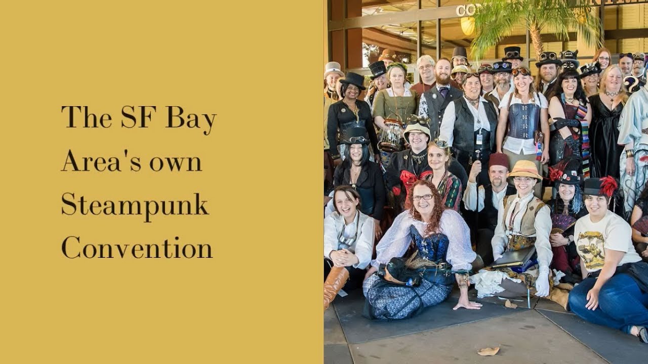 San Francisco's Own Steampunk Convention