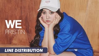 PRISTIN (프리스틴) - We | Line Distribution