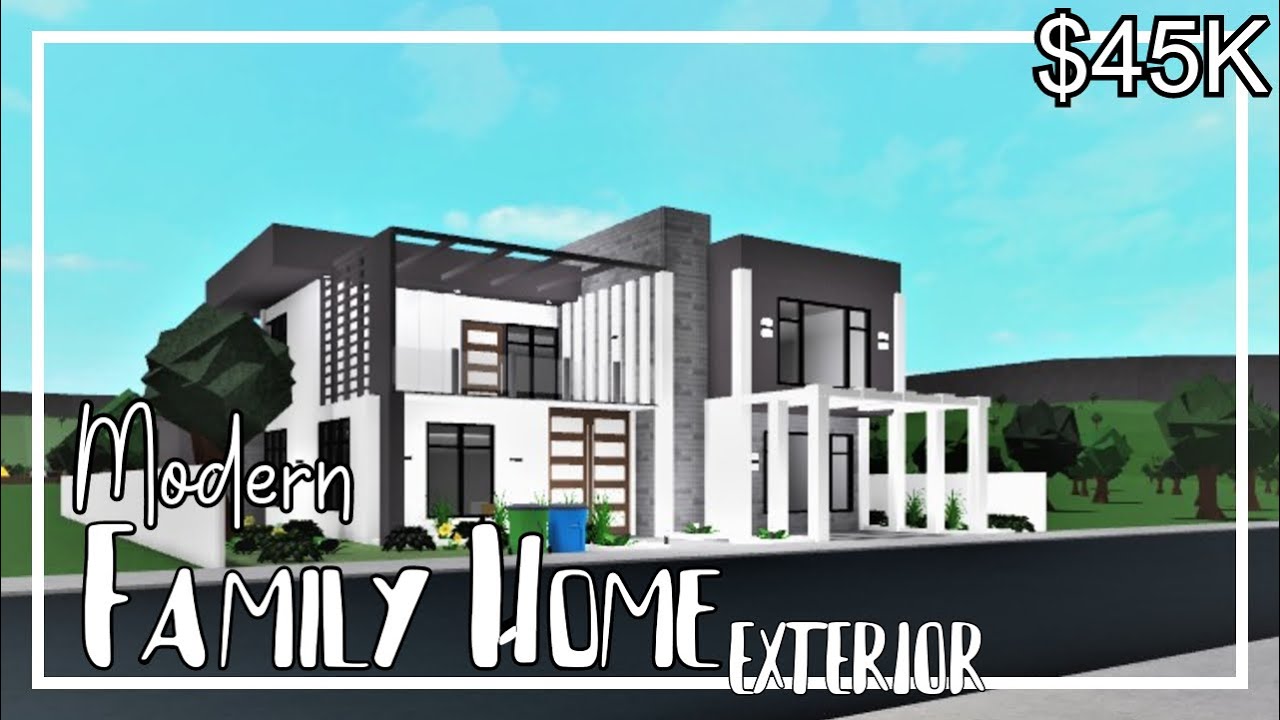 Roblox Bloxburg Modern Family Home Exterior Speed Build 45k Youtube - roblox modern family home welcome to bloxburg