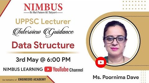UPPSC Polytechnic Lecturer Interview Guidance | Technical Sessions | Data Structure | CS | NIMBUS