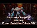 Guild The Curator Pump Run | Protection Paladin POV (Karazhan, 2026 TBC Anniversary)