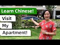 Lets learn mandarin by visiting my apartment  speak natural chinese