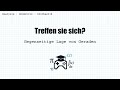 gegenseitige Lage von Geraden