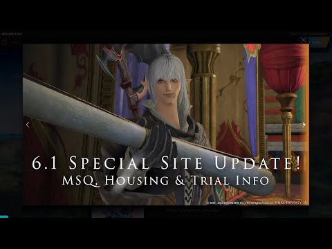 FFXIV: 6.1 Special Site Updates - Housing, MSQ & Trial info