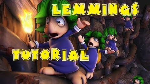 LEMMINGS PUZZLE ADVENTURE : Beginning Tutorial