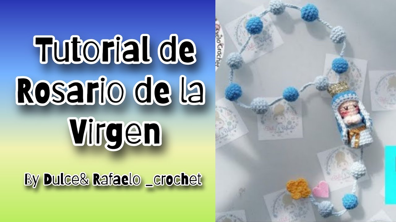 Rosario de la Virgen 🧶🧶🧶a Crochet