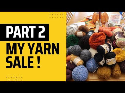 Yarn for Sale Part 2 