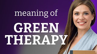 Green Therapy: Nature's Path to Wellbeing