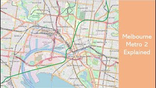 Melbourne Metro 2 Explained