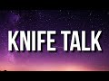 Drake - Knife Talk (Lyrics) ft. 21 Savage 