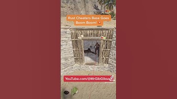 Rust Cheaters Base Goes Boom Boom! 💥 #rust #shorts