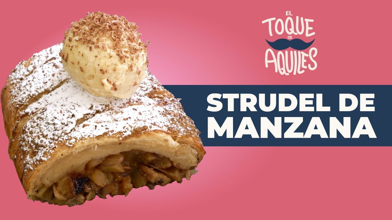 Strudel de Manzana - El Toque de Aquiles