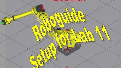 Configuring Roboguide For Lab11