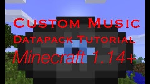 Music DataPack Tutorial