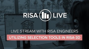 RISA Live - Utilizing Selection Tools in RISA-3D