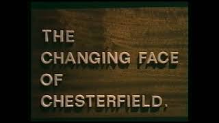 The Changing Face of Chesterfield: 1965 to 1980 - Slides and narration by George Martin 1996 [VHS]