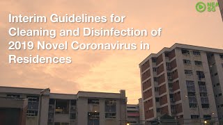 Interim Guidelines for Cleaning and Disinfection of 2019 Novel Coronavirus in Residences