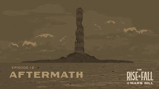 Aftermath  Episode 12  The Rise and Fall of Mars Hill