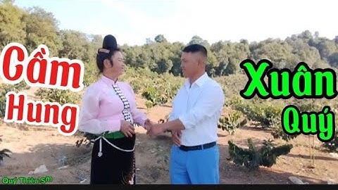 Xuân Quý Đi Tìm  Em Cầm Hung.Phiêng Cằm  