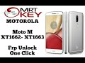 Moto M ( XT1662-XT1663 ) Frp Unlock by MRT