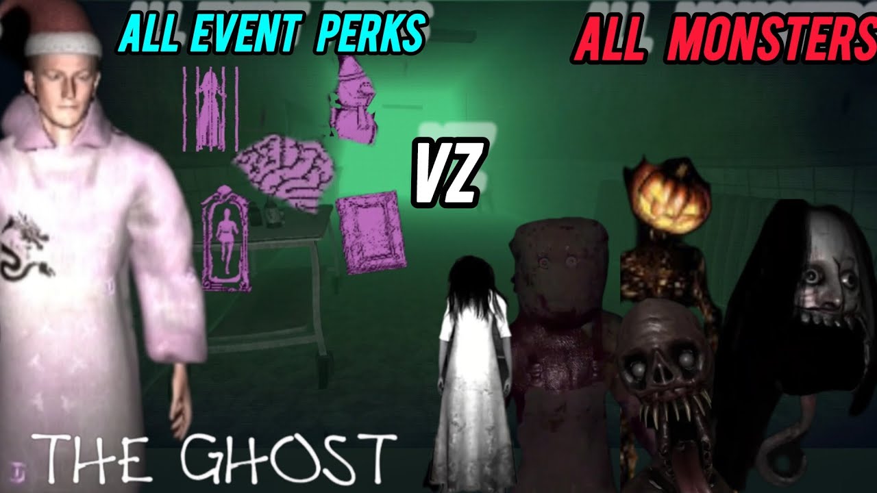 ~The ghost ~All event perks vz all monsters ☣️❇️