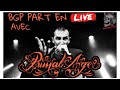 Bgp part en live avec primal age osullivans backstage by the mill paris