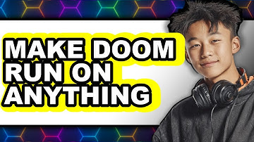 How to Make Doom Run on Anything 2025 - Easy Guide