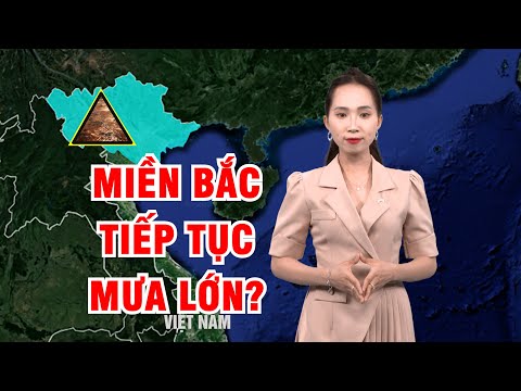 Bản tin thời tiết 08/9: Miền Bắc tiếp tục mưa lớn? | Thời tiết Quảng Ngãi ngày mai?