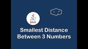 smallest distance between 3 numbers in java