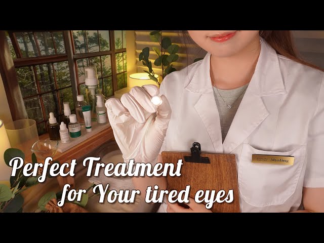 ASMR Perfect Treatment for Your Tired Eyes✨