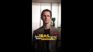 Are IRAs protected from lawsuits? The answer is: it depends. Individual Retirement Accounts (IRAs)