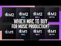 The ultimate m1m2 mac buying guide for music production m2 vs m2 pro vs m2 max vs m2 ultra