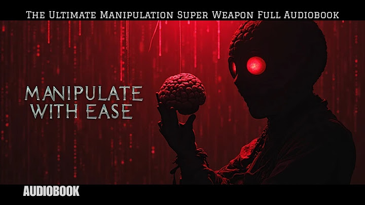 Dark Psychology Secrets: The Ultimate Manipulation Super Weapon Full Audiobook
