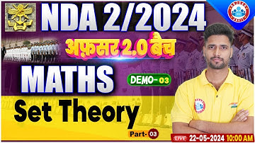 NDA 02 2024, Set Theory, अफ़सर 2.0 बैच, NDA Demo #03, NDA Maths Class By Vishal Sir
