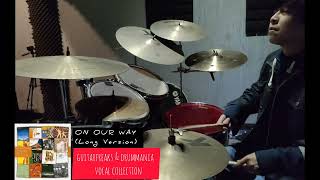 drummania - ON OUR WAY (Long Version)#drumcover #drummania screenshot 1