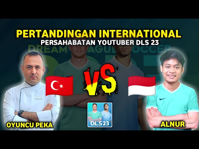 YOUTUBER DLS 23 ASAL TURKI MABAR DENGAN ALVIN NURIYANGGA - OYUNCU PEKA VS ALNUR - DLS 23 GAMEPLAY class=