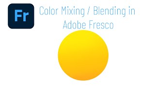 Color mixing /Blending in Adobe fresco for beginners screenshot 2
