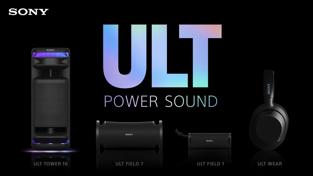 Sony | Introducing: ULT POWER SOUND series