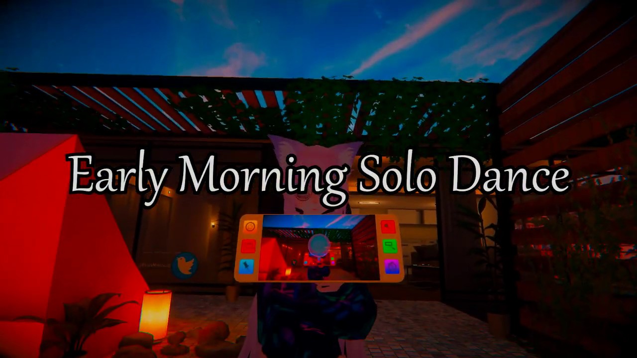 [VRChat] Early Morning Solo Dance - YouTube