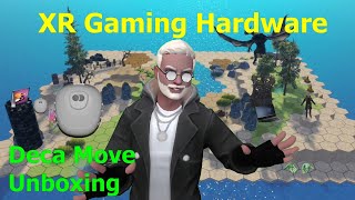 XR Gaming Hardware - DecaMove Unboxing