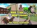 Fastest the flying scotsman  newly updated engine  blue train with friends  btwf