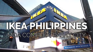 [4k] IKEA PHILIPPINES, MOA COMPLEX,  PASAY CITY, PHILIPPINES | Walking Tour