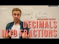 Turning decimals into fractions like a boss  tarver academy