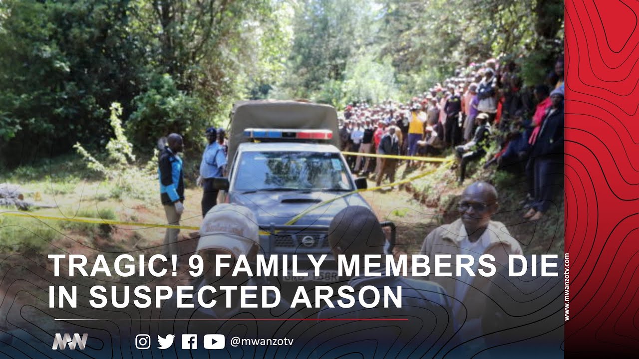 TRAGIC! 9 FAMILY MEMBERS DIE IN SUSPECTED ARSON