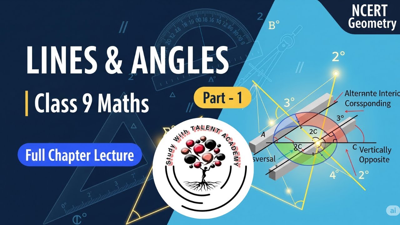 Class 9 Maths | Lines and Angles Chapter Full Lecture |Part - 1| NCERT ...