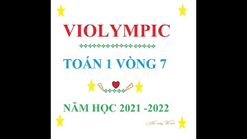 violympic | violympic toán lớp 1 vòng 7 cấp trường năm 2022 Học cùng Vịt con