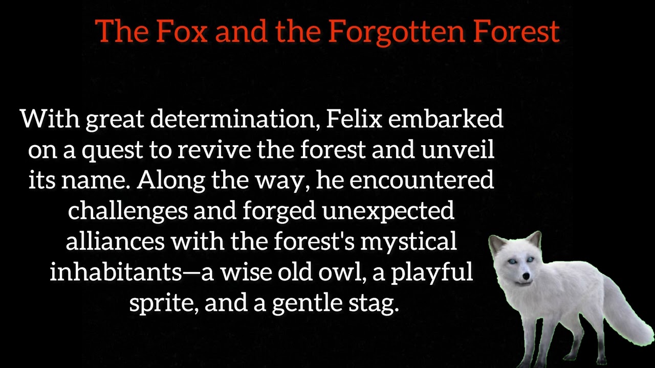 Learn English through story level -The Fox and The Forgotten Forest 