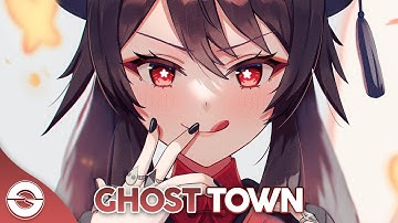 Nightcore - Ghost Town - (Lyrics)